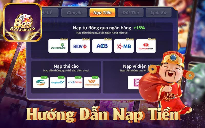 Hướng Dẫn Nạp Tiền B29